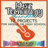 Music Technology Curriculum: 12 Project Ideas for Middle or High School Digital Resources